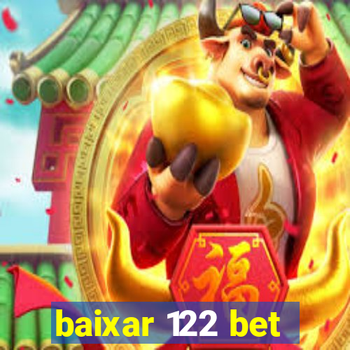 baixar 122 bet